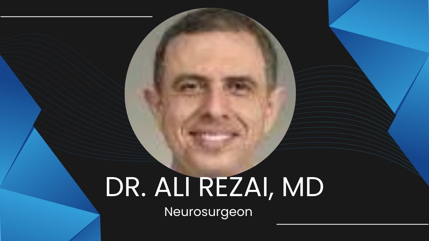 Dr. Ali Rezai