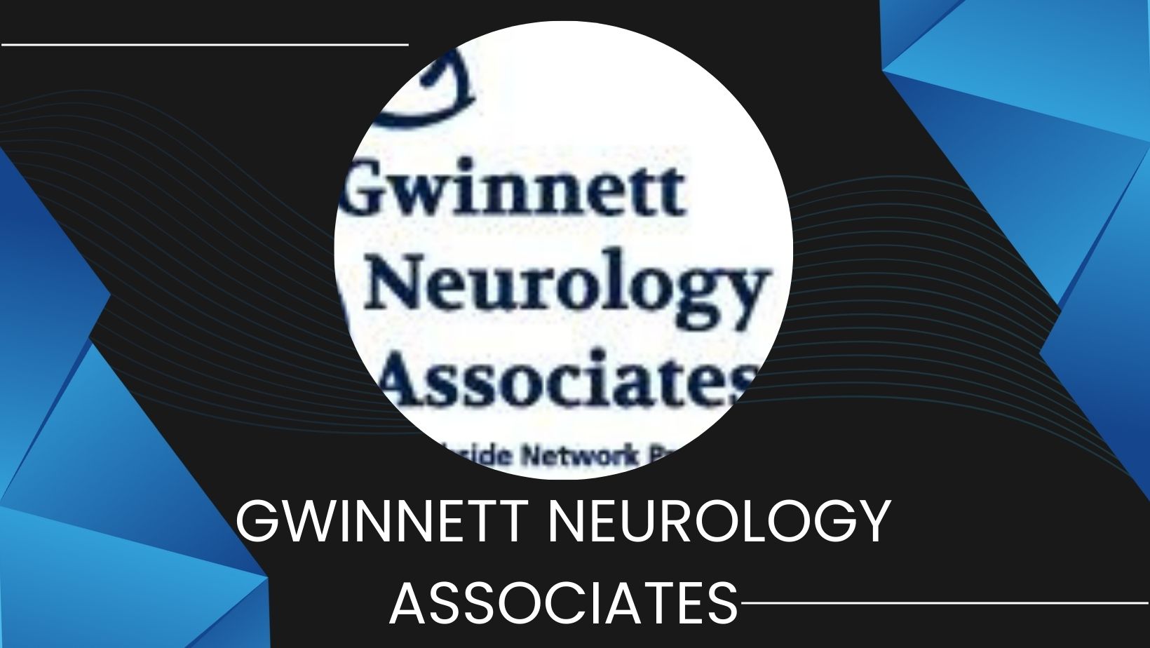 Gwinnett Neurology Associates