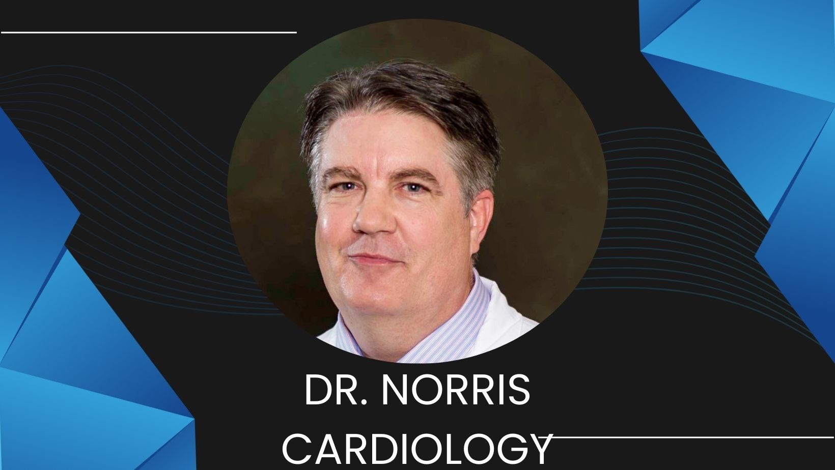 Dr. Norris Cardiology
