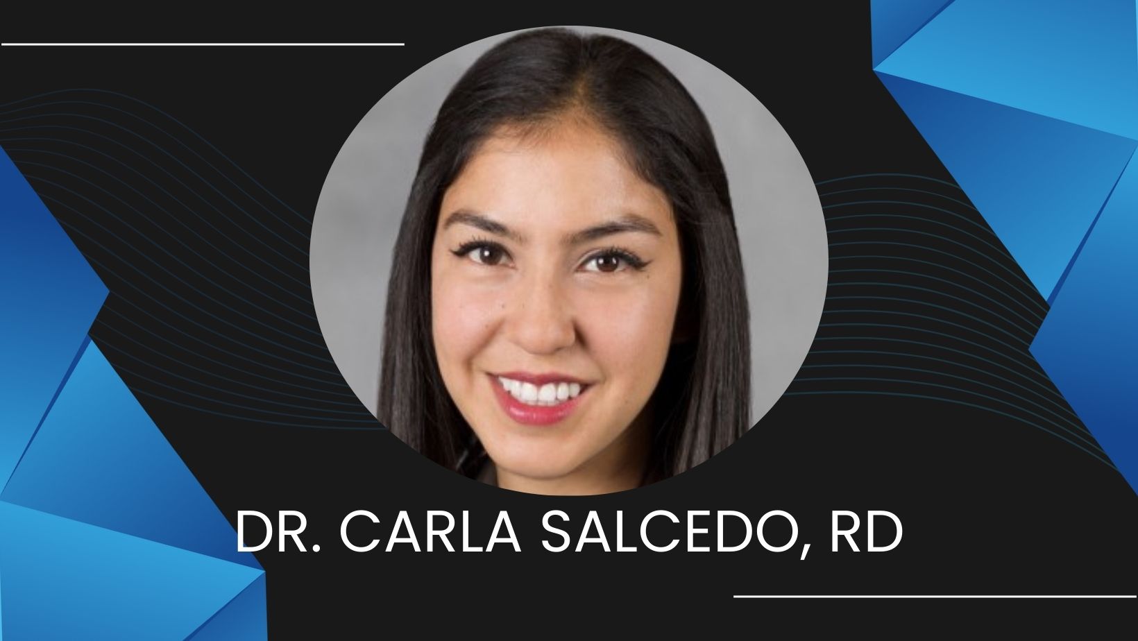 Dr. Carla Salcedo RD
